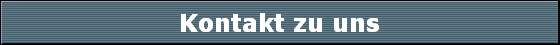 Kontakt zu uns